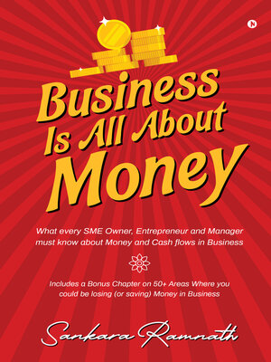 cover image of Business Is All About Money